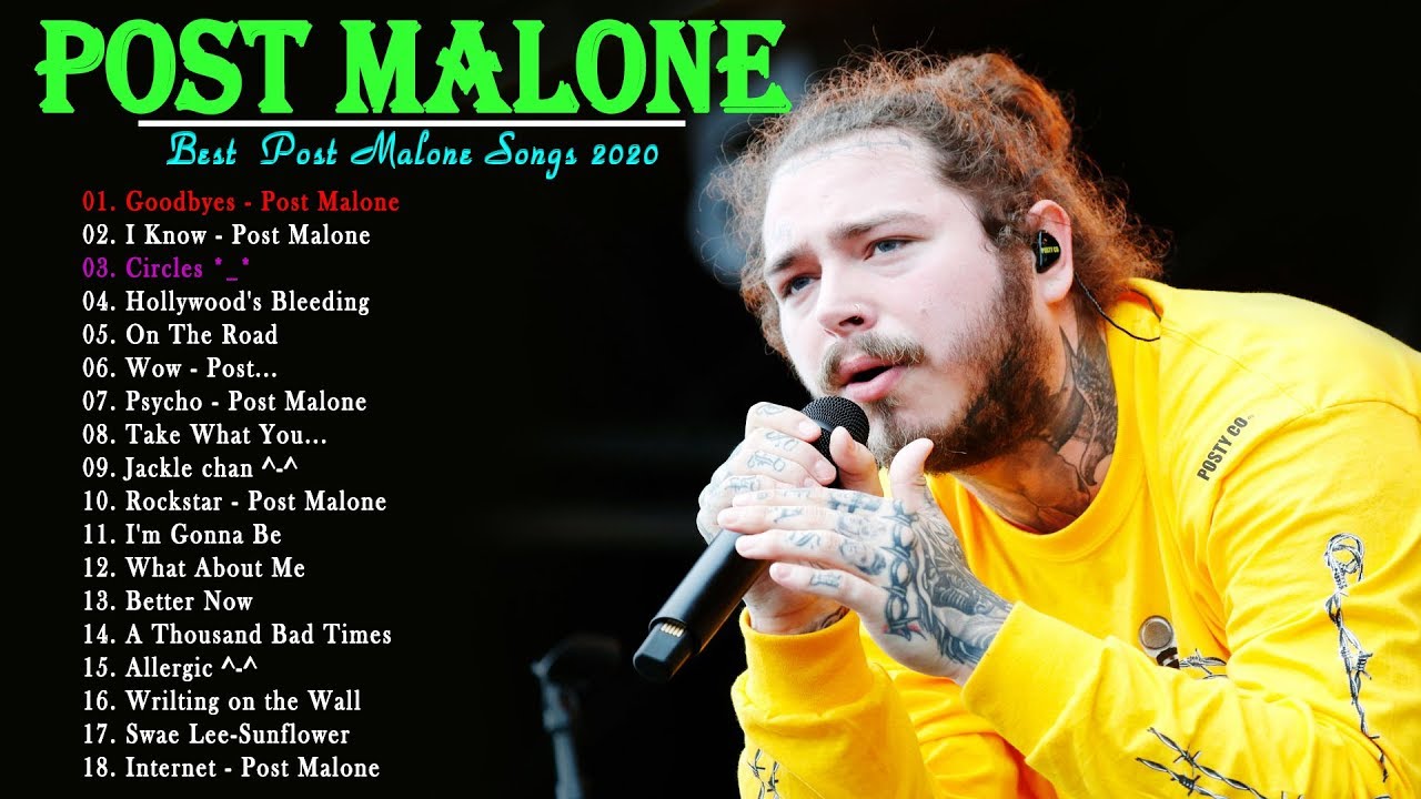 post malone songs Best songs of malone 2020 malone greatest hits playlist